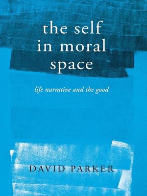 cover image of The Self in Moral Space